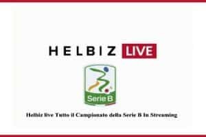 Helbiz live Tutto il Campionato della Serie B In Streaming