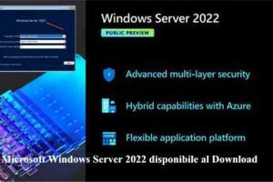 Microsoft Windows Server 2022 disponibile al Download