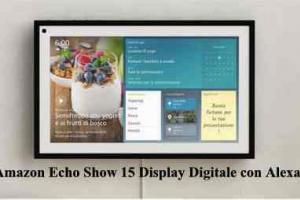 Amazon Echo Show 15 Display Digitale con Alexa