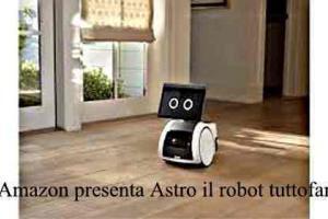 Amazon presenta Astro il robot tuttofare con Alexa