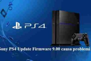 Sony PS4 Update Firmware 9.00 causa problemi