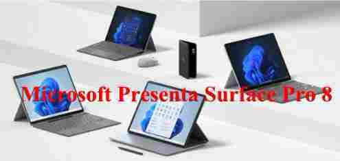 Microsoft Presenta Ufficialmente Surface Pro 8