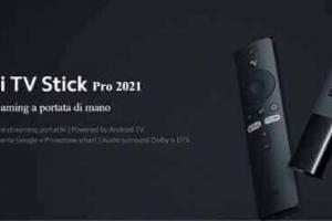Xiaomi TV Stick 4K 2021 Caratteristiche e Prezzo e Uscita