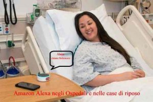 Amazon Alexa negli Ospedali e nelle case di riposo