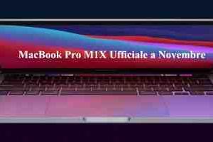 MacBook Pro M1X Ufficiale a Novembre