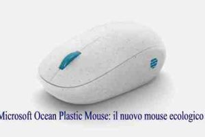 Microsoft Ocean Plastic Mouse: il nuovo mouse ecologico
