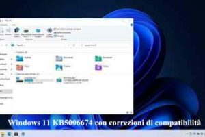 Windows 11 KB5006674 con correzioni di compatibilità