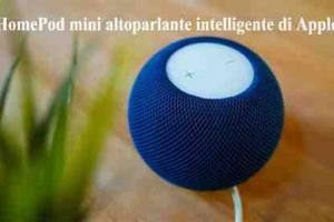 HomePod mini altoparlante intelligente di Apple