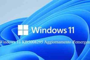 Windows 11 KB5008295 Aggiornamento d'emergenza