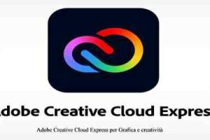 Adobe Creative Cloud Express per Grafica e creatività