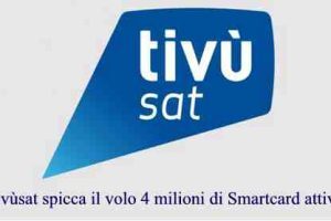 Tivùsat spicca il volo 4 milioni di Smartcard attivate