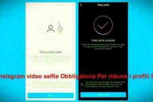 Instagram video selfie Obbligatorio Per ridurre i profili fake