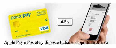 Apple Pay e PostePay di poste Italiane supporto in Arrivo