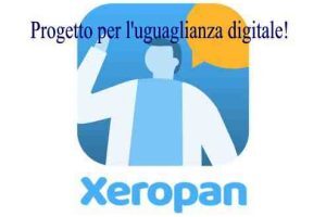 Xeropan il progetto per l'uguaglianza digitale!