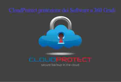 CloudProtect protezione dei Software a 360 Gradi