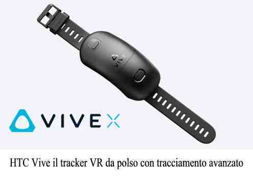 HTC Vive il tracker VR da polso con tracciamento avanzato