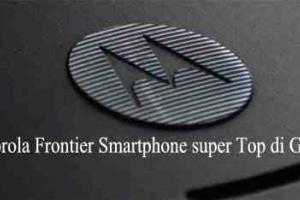 Motorola Frontier Smartphone super Top di Gamma