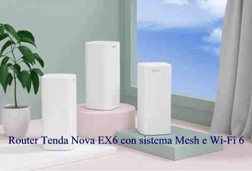 Router Tenda Nova EX6 con sistema Mesh e Wi-Fi 6