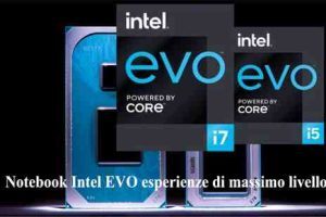 Notebook Intel EVO esperienze di massimo livello