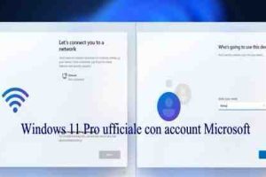 Windows 11 Pro ufficiale con account Microsoft