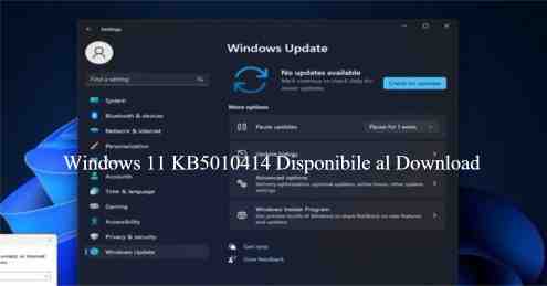 Windows 11 KB5010414 Disponibile al Download