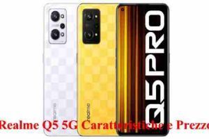 Realme Q5 5G Caratteristiche e Prezzo con refresh rate di 120 Hz.