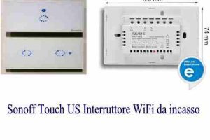 Sonoff Touch US Interruttore WiFi da incasso su scatola 503