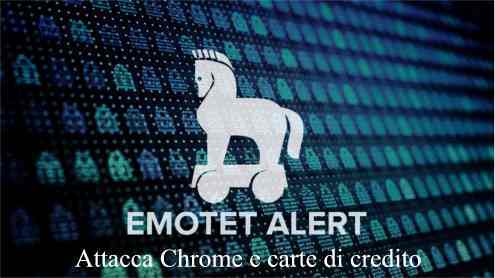 Malware Emotet attacca Chrome e carte di credito