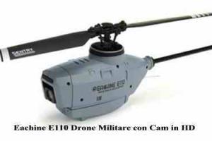 Eachine E110 Drone Militare con Cam in HD