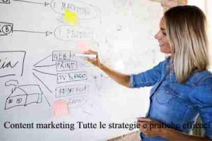 Content marketing Tutte le strategie e pratiche efficaci