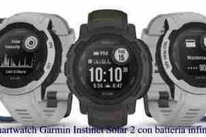 Smartwatch Garmin Instinct Solar 2 con batteria infinita