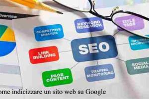 Come indicizzare un sito web su Google