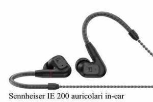 Sennheiser IE 200 auricolari in-ear con qualità da audiofili
