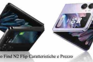 Oppo Find N2 Flip Caratteristiche e Prezzo