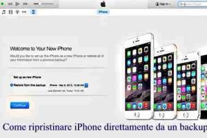 Come ripristinare iPhone direttamente da un backup