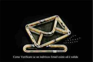 Come Verificare se un indirizzo Email esiste ed è valido