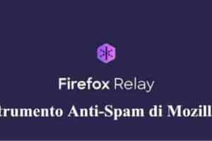 Firefox Relay nuovo strumento Anti-Spam di Mozilla