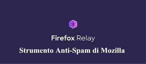 Firefox Relay nuovo strumento Anti-Spam di Mozilla