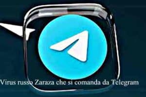 Virus russo Zaraza che si comanda da Telegram