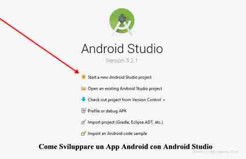 Come Sviluppare un App Android con Android Studio