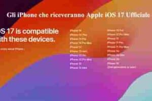 Gli iPhone che riceveranno Apple iOS 17 Ufficiale