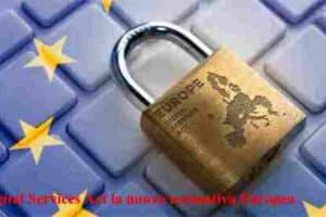 Digital Services Act la nuova normativa Europea