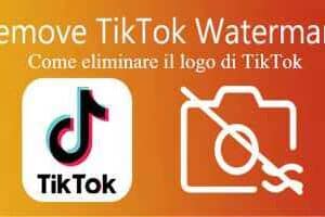 Come eliminare il logo di TikTok dai video: watermark
