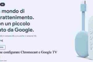 Come configurare Chromecast e Google TV
