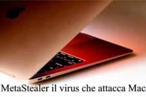 MetaStealer il virus che attacca e colpisce i Mac