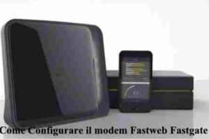 Come Configurare il modem Fastweb Fastgate