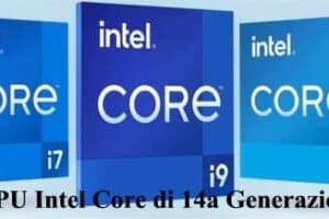CPU Intel Core di 14a Generazione ufficiale