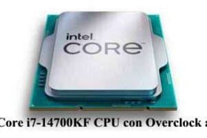 Intel Core i7-14700KF CPU con Overclock a 6 GHz