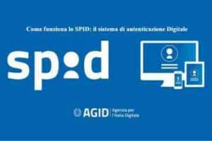 Come funziona lo SPID: il sistema di autenticazione Digitale