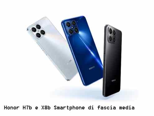 Honor H7b e X8b Smartphone di fascia media